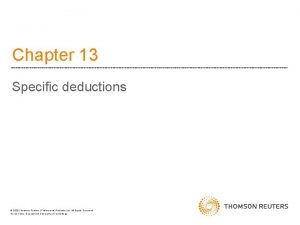 Chapter 13 Specific deductions 2020 Thomson Reuters Professional