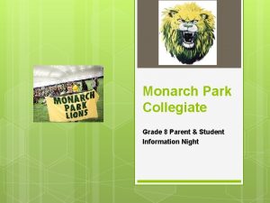 Monarch Park Collegiate Grade 8 Parent Student Information