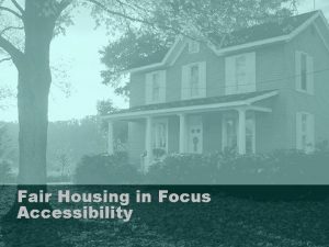 Fair Housing in Focus Accessibility Accessibility Properties fall