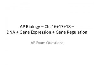 AP Biology Ch 161718 DNA Gene Expression Gene