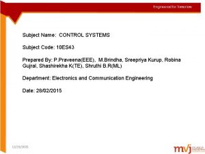 Subject Name CONTROL SYSTEMS Subject Code 10 ES