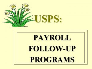 USPS PAYROLL FOLLOWUP PROGRAMS NEWHIRE New Hire Report