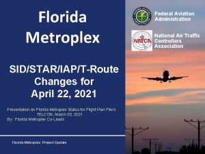 Florida Metroplex Federal Aviation Administration National Air Traffic