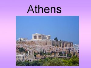 Athens Government in Athens Kings first government Oligarchy