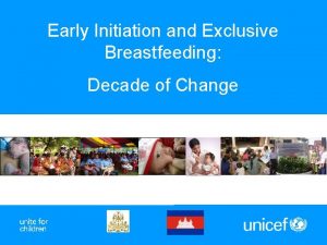 Early Initiation and Exclusive Breastfeeding Decade of Change