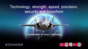 Technology strength speed precision security and knowhow Technology