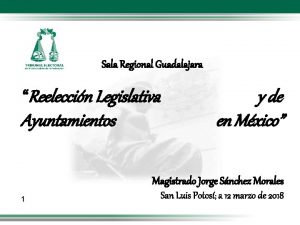 Sala Regional Guadalajara Reeleccin Legislativa Ayuntamientos y de