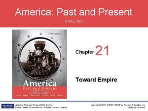 America Past and Present Ninth Edition Chapter 21