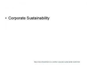 Corporate Sustainability https store theartofservice comthecorporatesustainabilitytoolkit html Sustainability