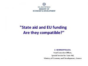 State aid and EU funding Are they compatible