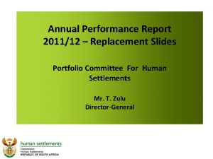 Annual Performance Report 201112 Replacement Slides Portfolio Committee