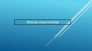 Mtodo experimental Plano de investigao 1 Delimitar e