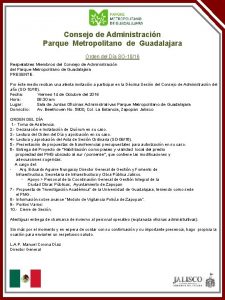 Consejo de Administracin Parque Metropolitano de Guadalajara Orden