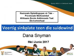 Nasionale Opleidingspan vir Tale Provinsiale Werkswinkel Afrikaans Eerste