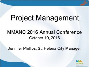 Project Management MMANC 2016 Annual Conference October 10