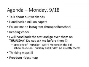 Agenda Monday 918 Talk about our weekends Hand