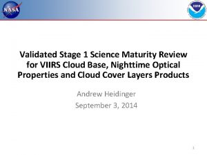 Validated Stage 1 Science Maturity Review for VIIRS