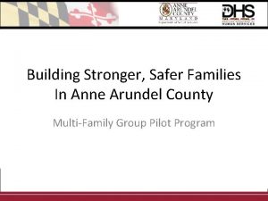 Building Stronger Safer Families In Anne Arundel County