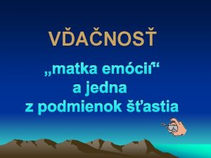 VANOS matka emci a jedna z podmienok astia