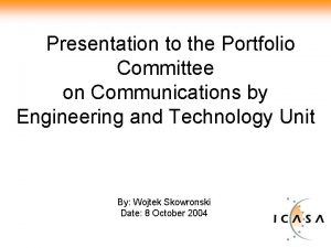 Presentation to the Portfolio Committee on Communications by