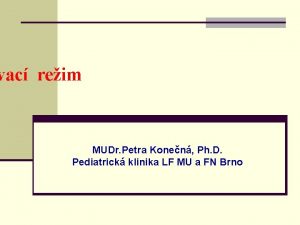 vac reim MUDr Petra Konen Ph D Pediatrick