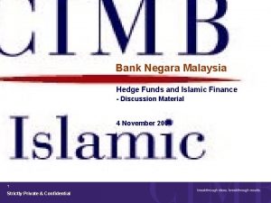 Bank Negara Malaysia Hedge Funds and Islamic Finance
