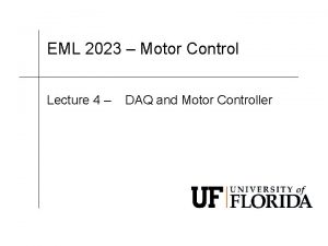 EML 2023 Motor Control Lecture 4 DAQ and