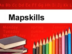 Mapskills Announcement 1 BRING A PROTRCTOR AND A