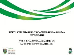 NORTH WEST DEPARTMENT OF AGRICULTURE AND RURAL DEVELOPMENT