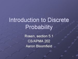 Introduction to Discrete Probability Rosen section 5 1