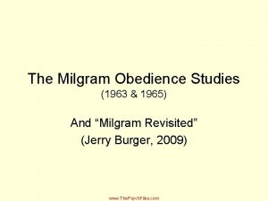 The Milgram Obedience Studies 1963 1965 And Milgram