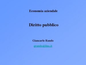 Economia aziendale Diritto pubblico Giancarlo Rando grandoliuc it