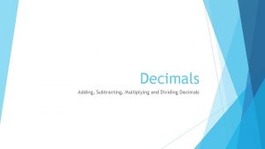 Decimals Adding Subtracting Multiplying and Dividing Decimals Adding