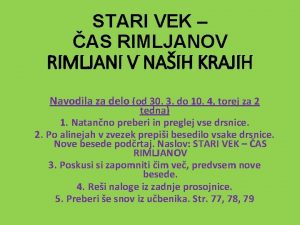 STARI VEK AS RIMLJANOV RIMLJANI V NAIH KRAJIH