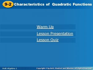 Functions 9 2 Characteristicsofof Quadratic Functions 9 2