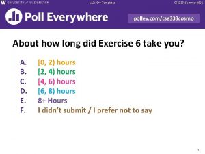 L 12 C Templates CSE 333 Summer 2021 L 12 C Templates CSE 333 Summer 2021
