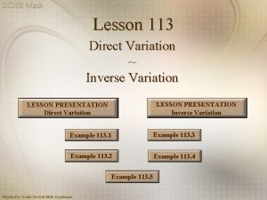 Lesson 113 Direct Variation Inverse Variation LESSON PRESENTATION