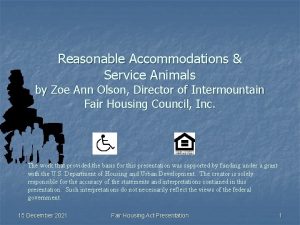 Reasonable Accommodations Service Animals by Zoe Ann Olson