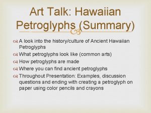 Art Talk Hawaiian Petroglyphs Summary A look into