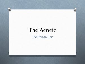 The Aeneid The Roman Epic Virgil The Roman
