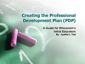 Creating the Professional Development Plan PDP A Guide