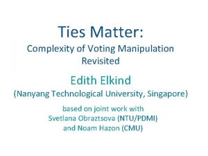 Ties Matter Complexity of Voting Manipulation Revisited Edith