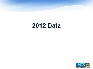 2012 Data Waiting List National Trends Overall waiting