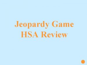 Jeopardy Game HSA Review Photosynthesis Macromolecules Cellular Enzymes