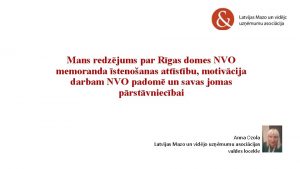 Mans redzjums par Rgas domes NVO memoranda stenoanas