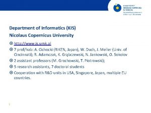 Department of Informatics KIS Nicolaus Copernicus University http