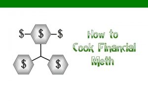 How to Cook Financial Meth How to Cook