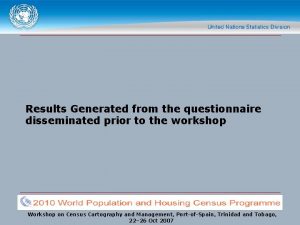 Results Generated from the questionnaire disseminated prior to