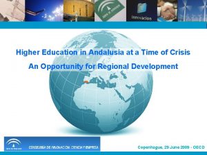 Higher Education in Andalusia at a Time of