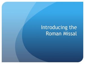 Introducing the Roman Missal Overview Introductions Starter Questions